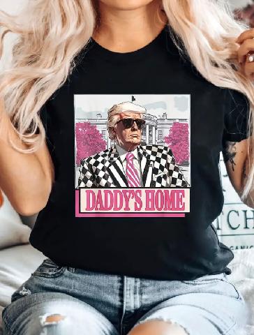 Daddy's Home Trump T-shirt